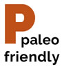 Paleo Friendly